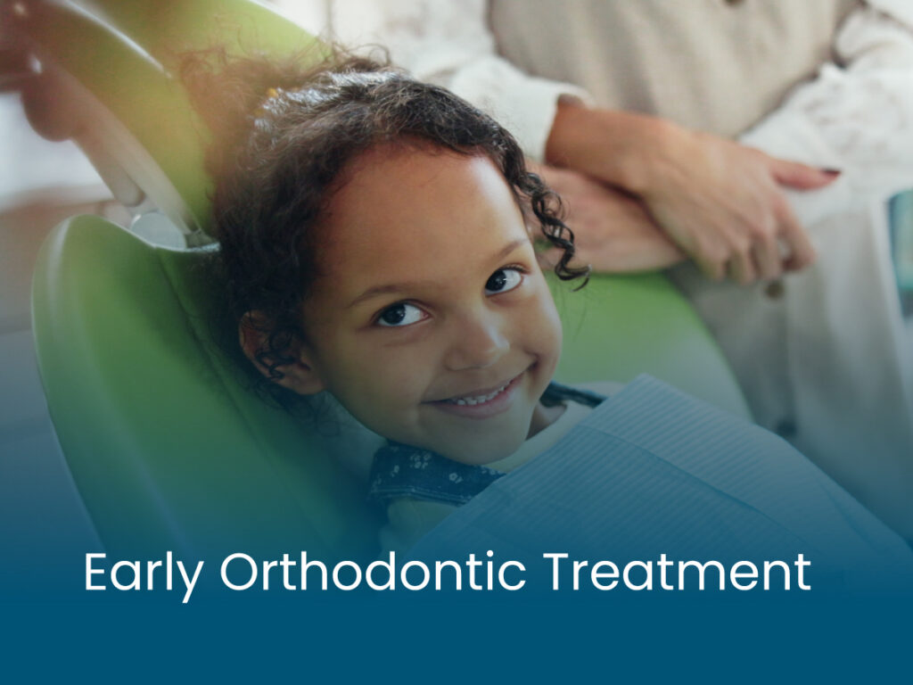 Early Orthodontic Treatment